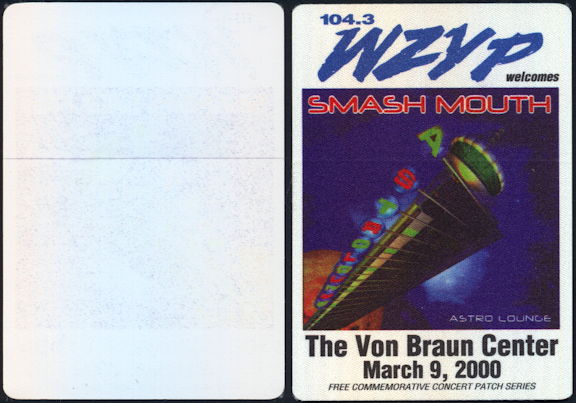 ##MUSICBP0420 - Smash Mouth OTTO Cloth Backstage Radio Pass from the Concert at the Von Braun Center in 2000