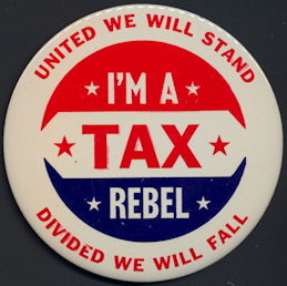 #PL461 - Scarce Very Large I'm a Tax Rebel ...