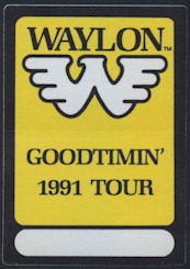 ##MUSICBP0171 - Waylon Jennings OTTO Cloth Backstage Pass From the 1991 GoodTimin' Tour