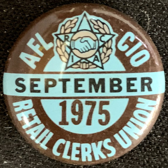 #MISCELLANEOUS378.1 - Group of 8 -  1975 Tin Litho AFL CIO Retail Clerks Pinbacks