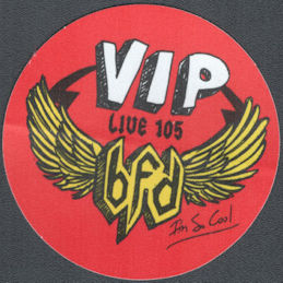 ##MUSICBP1560 - 2005 Live 105 BFD OTTO Cloth VIP Pass - Alter Bridge, Social Distortion, Foo Fighters