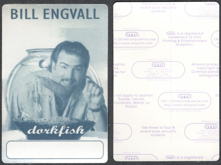 ##MUSICBP1118 - 1998 Bill Engvall OTTO Cloth Backstage Pass  from Dorkfish