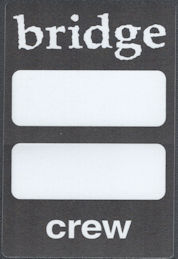 ##MUSICBP2147 - The Bridge OTTO Cloth Crew Pass from the 2001-02 Tour