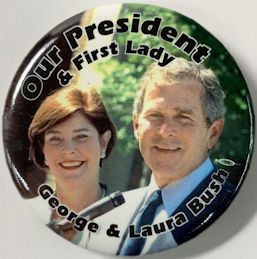 #PL371 - George Bush "Our President & First Lady" Pinback from the 2004 Election