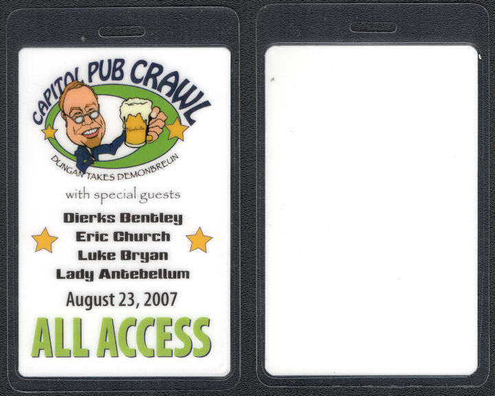 ##MUSICBP1156  - 2007 Capitol Pub Crawl Laminated All Access OTTO Backstage Pass with Luke Bryan, Lady A, Eric Church, and Dierks Bentley