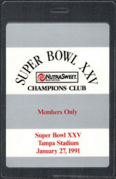 ##MUSICBP1487 - 1991 Super Bowl XXV (25) Laminated Champions Club Pass - Buffalo Bills vs. New York Giants