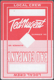 ##MUSICBP1737 - Ted Nugent OTTO Cloth Local Crew Pass from the 1995 Summer Tour with Bad Company