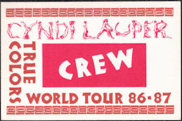 ##MUSICBP0551  - 1986/87 Cyndi Lauper True Colors Crew Tour OTTO Backstage Pass