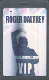 ##MUSICBP1712 - Scarce Roger Daltrey (The Who) OTTO Laminated VIP Pass from the 2009 Use It or Lose It Tour - Laser Foil
