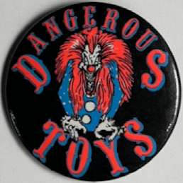 ##MUSICBQ0200 - 1989 Dangerous Toys Pinback Button from "Button-Up" 