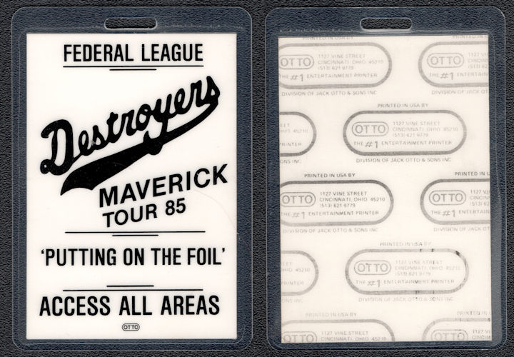 ##MUSICBP1105 - George Thorogood and the Destroyers OTTO Laminated Access All Areas Pass from the 1985 Maverick Tour