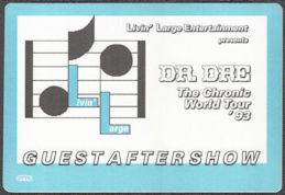 ##MUSICBP1477 - Dr. Dre OTTO Cloth Guest After Show Pass from the 1993 Chronic World Tour