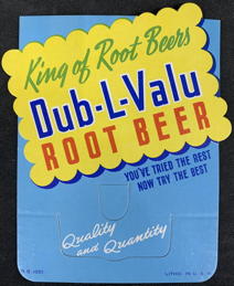 #SOZ144 - Dub-L-Valu Root Beer Bottle Topper