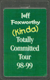 ##MUSICBP1766 - Jeff Foxworthy OTTO Laminated Backstage Pass from the 1998-99 Kinda Totally Committed Tour
