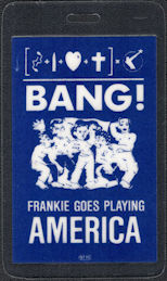 ##MUSICBP0615 - Rare Blue 1985 Frankie Goes to Hollywood Bang Tour OTTO Laminated Promoter Backstage Pass