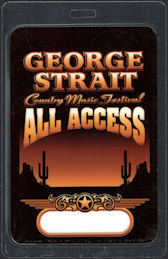 ##MUSICBP1148  - Oversized George Strait Laminated T-BIrd All Access Backstage Pass from the George Strait Country Music Festival - Tim McGraw, Dixie Chicks