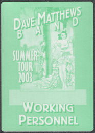 ##MUSICBP1472  - Dave Matthews Band OTTO Cloth Working Personnel Pass from the 2003 Summer Tour