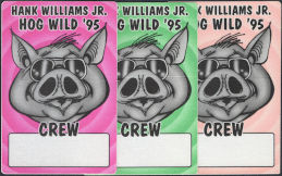 ##MUSICBP0775  - Group of 3 Different OTTO Cloth Crew Backstage Passes from the Hank Williams Jr. 1995 Hog Wild Tour