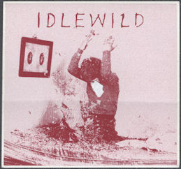 ##MUSICBPT0213 - Idlewild Sticker from the 2002...