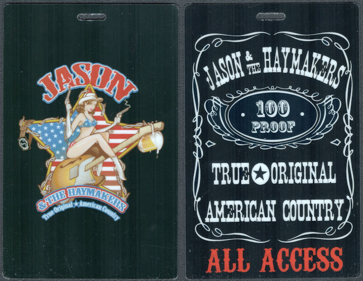 ##MUSICBP1541 - 2011 Oversized Pinup Jason & the Haymakers OTTO Sheet Laminate All Access Pass from the True Original American Country Tour