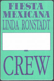 ##MUSICBP1589 - Linda Ronstadt OTTO Cloth Crew Backstage Pass from the 1992 Fiesta Mexicana Tour