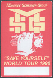 ##MUSICBP1598 - McAuley Schenker Group OTTO Cloth Backstage Pass from the 1990 Save Yourself Tour