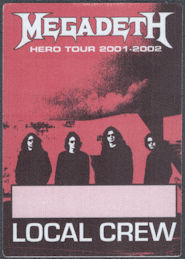 ##MUSICBP1596 - Megadeth OTTO Cloth Local Crew Pass form the 2001-02 Hero Tour