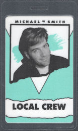 ##MUSICBP1948 - Michael W. Smith OTTO Laminated Local Crew Pass from the 1991 Go West Young Man Tour