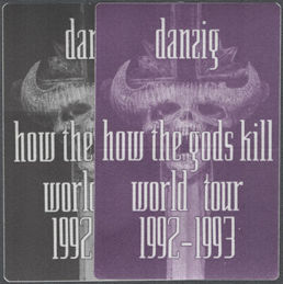##MUSICBP2191 - Pair of Danzig OTTO Cloth Backstage Passes from the 1992-93 How the Gods Kill Tour