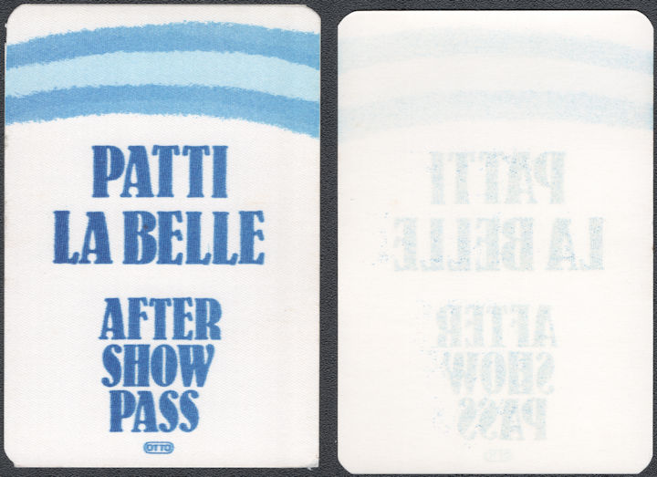 ##MUSICBP1961  - Patti LaBelle OTTO Cloth After Show Pass from the 1985 Look to the Rainbow Tour
