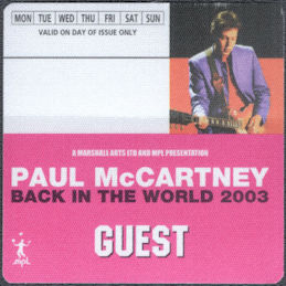 ##MUSICBP1700 - Paul McCartney OTTO Cloth Guest Pass from the 2003 Back in the World Tour