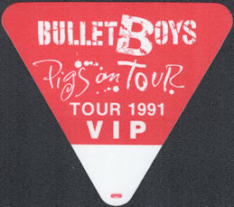 ##MUSICBP1874  - BulletBoys OTTO Cloth VIP Pass from the 1991 Pigs on Tour Tour