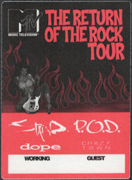 ##MUSICBP0705 - MTV The Return of the Rock Tour 2000 OTTO Cloth Backstage Pass - Staind, P.O.D., dope, Crazy Town