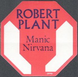##MUSICBP1670 - Robert Plant OTTO Cloth Backstage Pass form the 1990 Manic Nirvana Tour