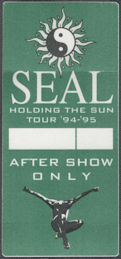 ##MUSICBP1420 - Seal Cloth After Show Backstage Pass from the 1994/95 Holding the Sun Tour