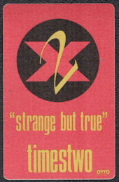 ##MUSICBP1211 - Times Two OTTO Cloth Backstage Pass from the 1988 Strange But True Tour