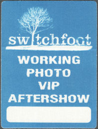 ##MUSICBP1724 - Switchfoot OTTO Cloth Working, Photo, VIP, Aftershow Pass from the 2005/06 Nothing is Sound Tour