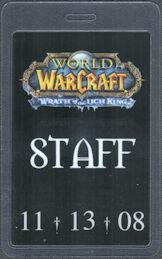 ##MUSICBP1661 - World of Warcraft Wrath of the Lich King OTTO Laminated Staff Pass from the 2008 Release Event