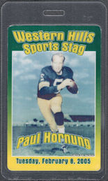 ##MUSICBP1655 - 2005 Pete Hornung OTTO Laminated pass from the Western Hills Sports Stag