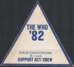 ##MUSICBP0318  - 1982 The Who Support Act/Crew OTTO Backstage Pass from the Checkerdome in St. Louis