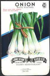 #CE066.1 - White Bunching Onions Lone Star 10¢ Seed Pack - As Low As 50¢ each