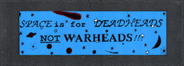 ##MUSICGD2048 - Grateful Dead Car Window Tour Sticker/Decal - Space is for Deadheads not Warheads!!!