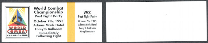 ##MUSICBP1572 - 1995 World Combat Championship Post Fight Party Ticket at Adams Mark Hotel